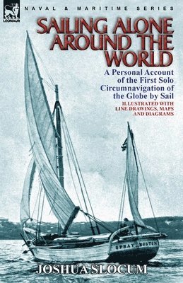 Joshua Slocum - Sailing Alone Around the World, Häftad
