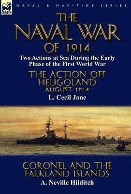 L Cecil Jane, A Neville Hilditch - Naval War of 1914, Inbunden. Tillgänglighet: Lägg i varukorg