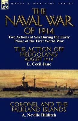 L Cecil Jane, A Neville Hilditch - Naval War of 1914, Häftad. Tillgänglighet: Lägg i varukorg