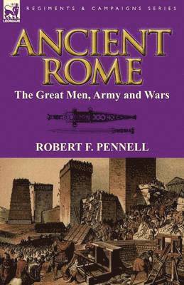 Robert F Pennell - Ancient Rome, Häftad