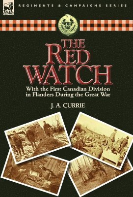 J a Currie - Red Watch, Inbunden