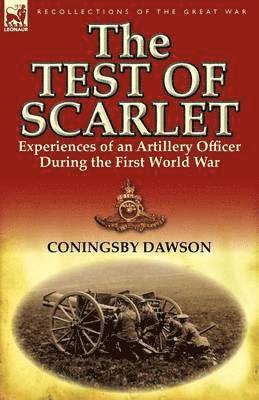 Coningsby William Dawson - Test of Scarlet, Häftad. Tillgänglighet: Lägg i varukorg
