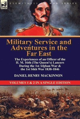 Military Service and Adventures in the Far East