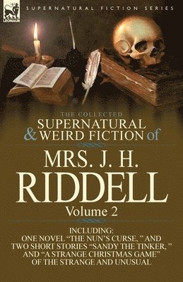 Mrs J H Riddell - Collected Supernatural and Wird Fiction of Mrs J H Riddell Vol2, Häftad. Tillgänglighet: Lägg i varukorg