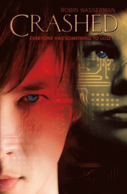 Robin Wasserman - Crashed, E-bok