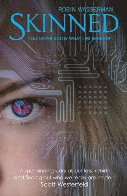 Robin Wasserman - Skinned, E-bok