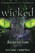 Wicked: Resurrection