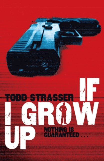 Todd Strasser - If I Grow Up, E-bok. Tillgänglighet: Lägg i varukorg