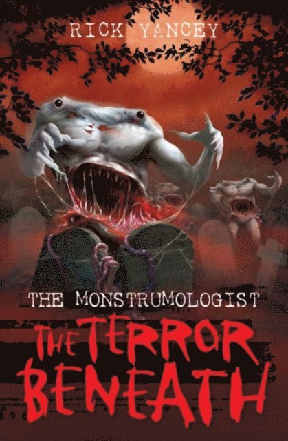 Rick Yancey - Monstrumologist: The Terror Beneath, E-bok. Tillgänglighet: Lägg i varukorg