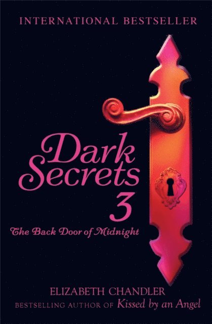 Elizabeth Chandler - Dark Secrets: The Back Door of Midnight, E-bok
