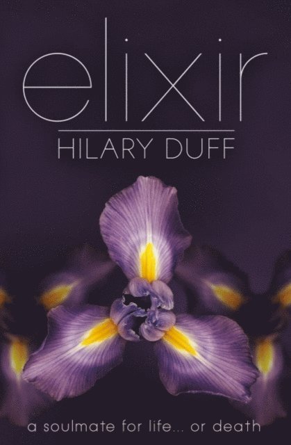 Hilary Duff - Elixir, E-bok