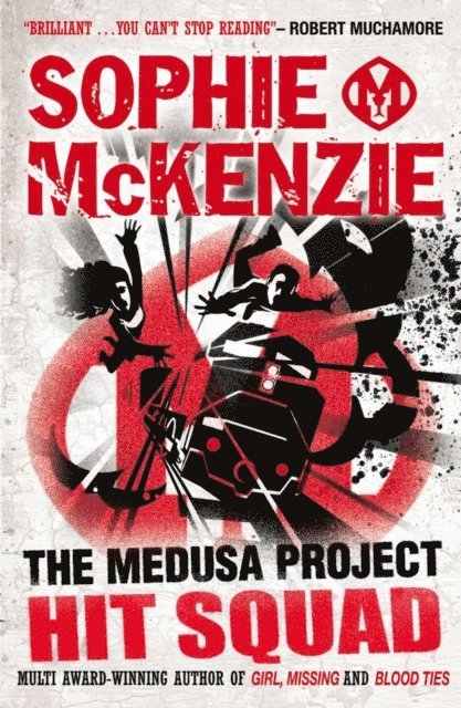 Sophie McKenzie - Medusa Project: Hit Squad, E-bok