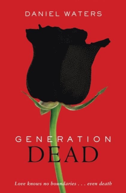 Daniel Waters - Generation Dead, E-bok. Tillgänglighet: Lägg i varukorg