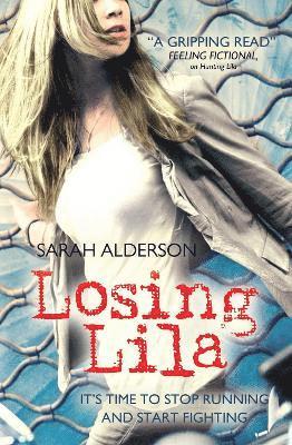 Sarah Alderson - Losing Lila, Häftad