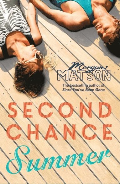 Morgan Matson - Second Chance Summer, E-bok