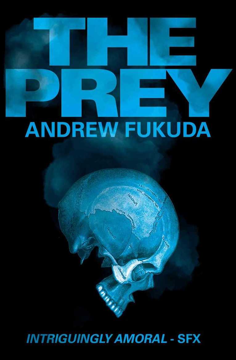 Andrew Fukuda - Prey, E-bok