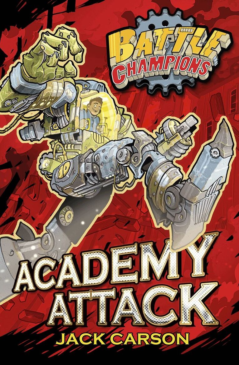Jack Carson - Battle Champions: Academy  Attack, E-bok