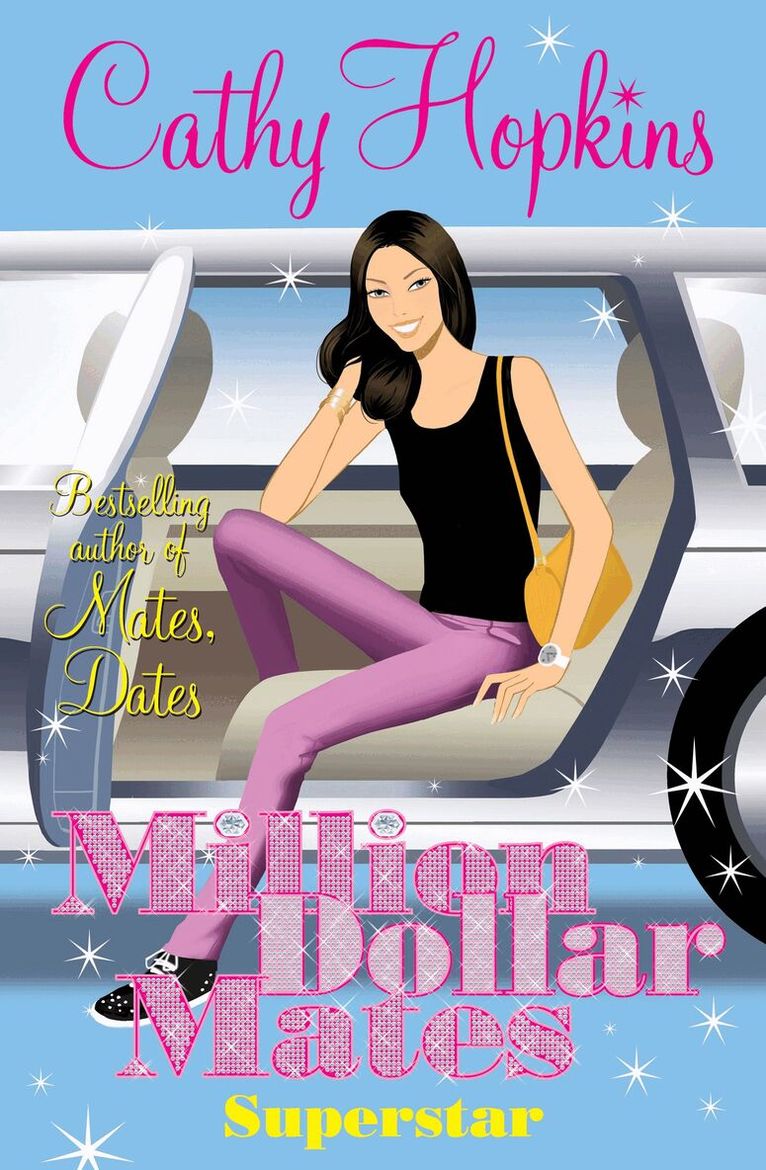 Cathy Hopkins - Million Dollar Mates: Super Star, E-bok