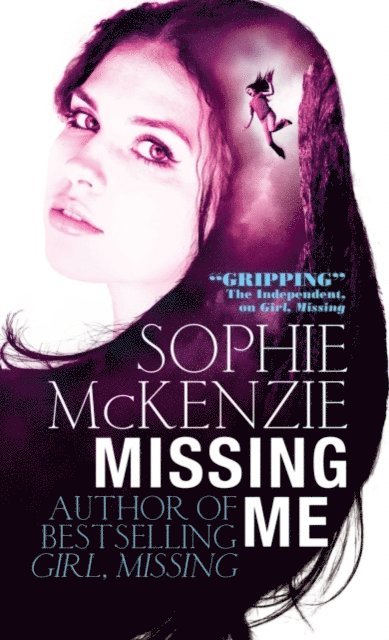 Sophie McKenzie - Missing Me, E-bok