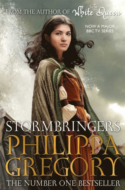 Philippa Gregory - Stormbringers, E-bok