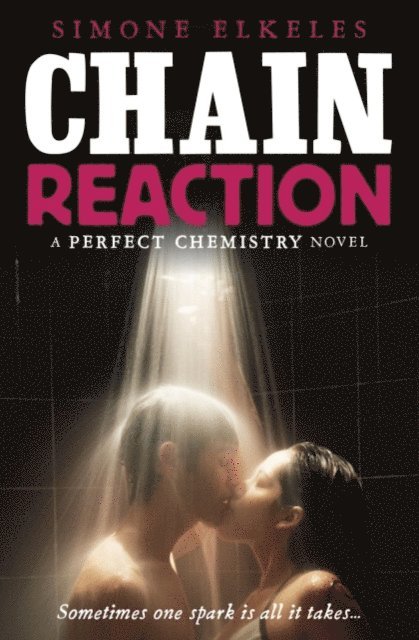 Simone Elkeles - Chain Reaction, E-bok