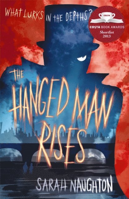 Sarah Naughton - Hanged Man Rises, E-bok