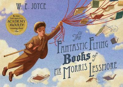 W. E. Joyce - Fantastic Flying Books of Mr Morris Lessmore, Häftad