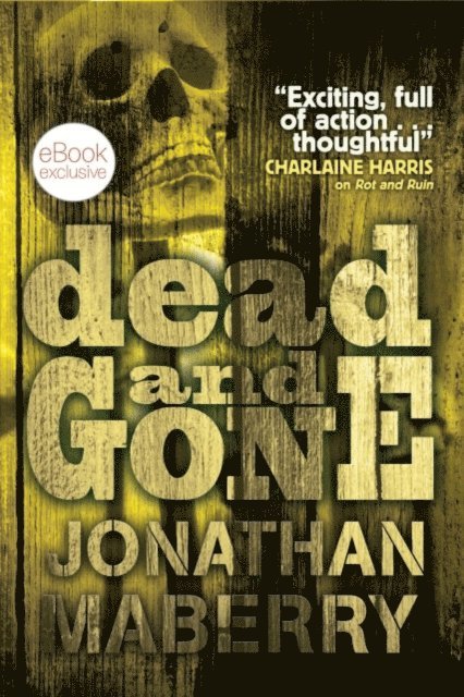Jonathan Maberry - Dead & Gone, E-bok. Tillgänglighet: Lägg i varukorg