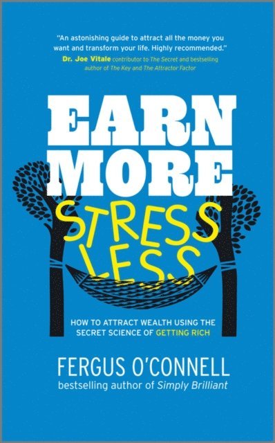 Fergus O'Connell - Earn More, Stress Less, E-bok
