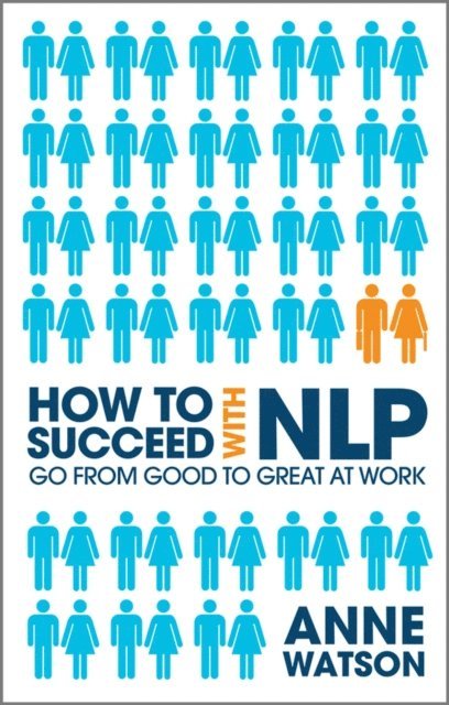 Anne Watson - How to Succeed with NLP, E-bok