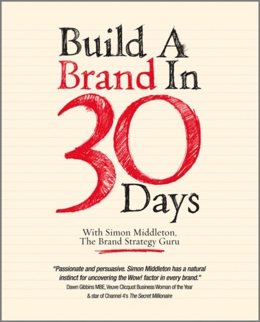 Simon Middleton - Build a Brand in 30 Days, E-bok