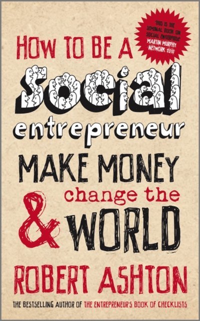 Robert Ashton - How to be a Social Entrepreneur, E-bok