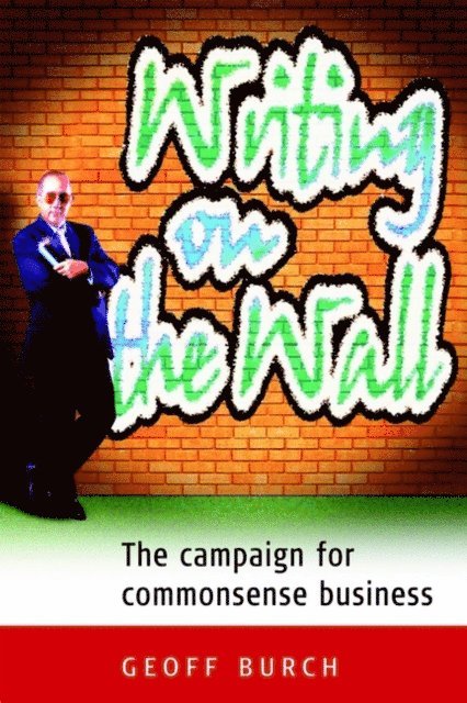 Geoffrey Burch - Writing on the Wall, E-bok