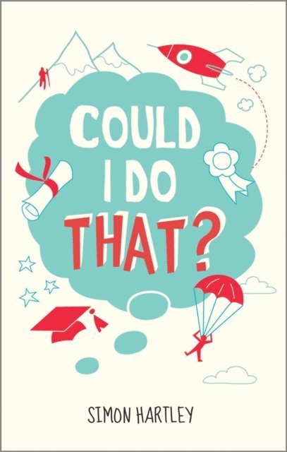 Simon Hartley - Could I Do That?, E-bok