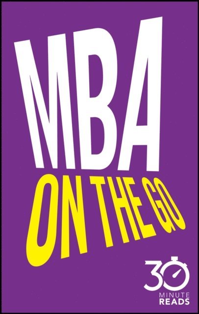 Nicholas Bate - MBA On The Go: 30 Minute Reads, E-bok