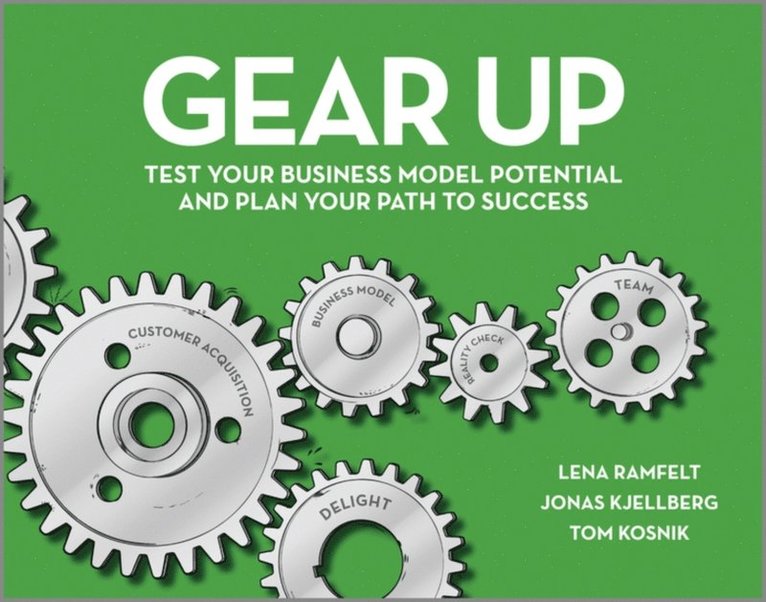Tom Kosnik, Jonas Kjellberg, Lena Ramfelt - Gear Up, E-bok