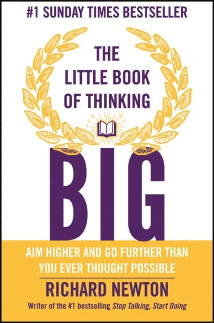 Richard Newton - Little Book of Thinking Big, E-bok