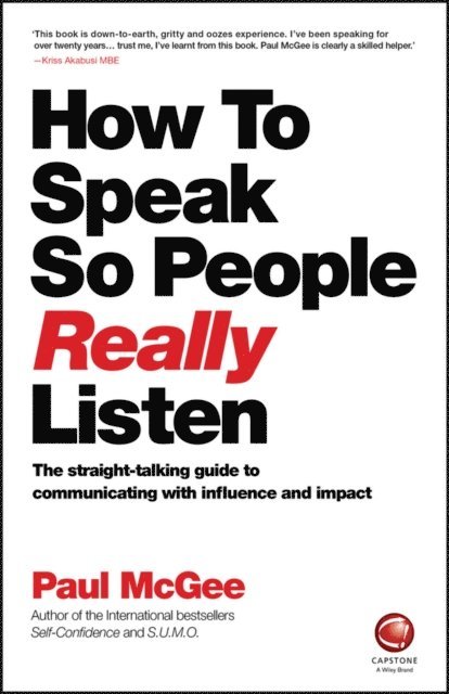 Paul McGee - How to Speak So People Really Listen, E-bok