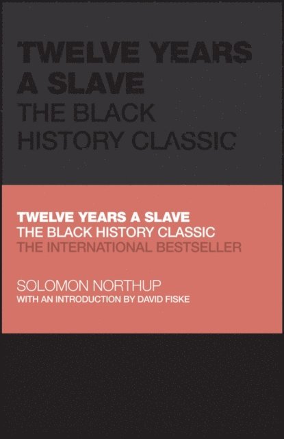 Solomon Northup - Twelve Years a Slave, E-bok