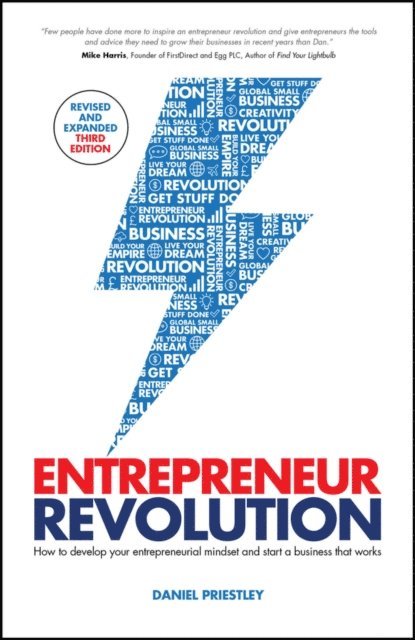 Daniel Priestley - Entrepreneur Revolution, E-bok
