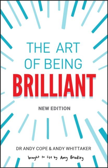 Andy Whittaker, Andy Cope - Art of Being Brilliant, E-bok