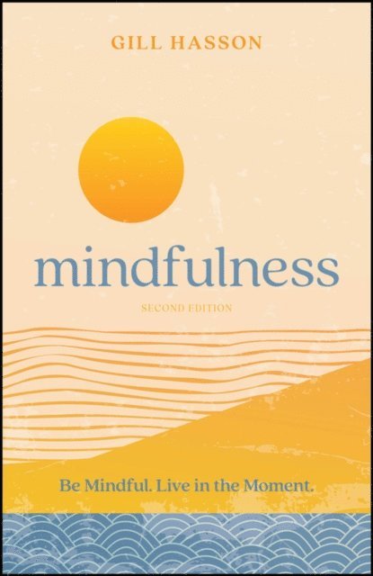 Gill Hasson - Mindfulness, E-bok
