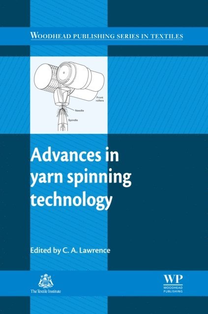 C A Lawrence - Advances in Yarn Spinning Technology, E-bok