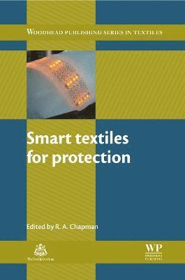 R Chapman - Smart Textiles for Protection, Inbunden