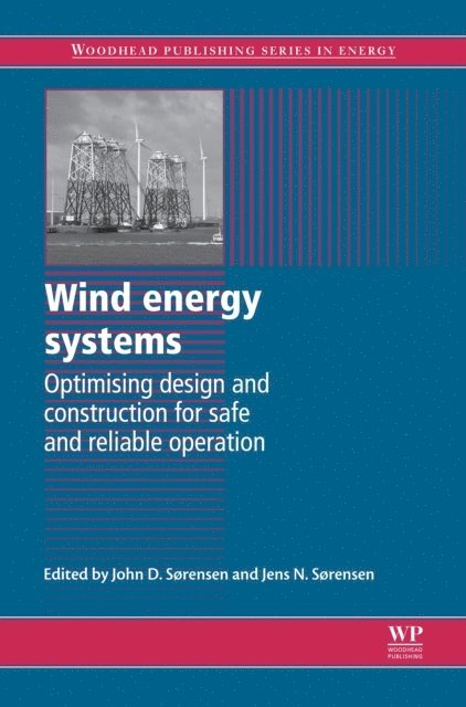 Jens N Sorensen, John Dalsgaard Sorensen - Wind Energy Systems, E-bok