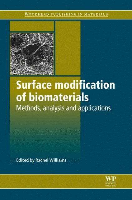 Rachel Williams - Surface Modification of Biomaterials, E-bok