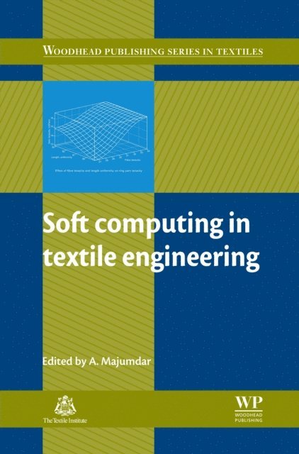 Abhijit Majumdar - Soft Computing in Textile Engineering, E-bok
