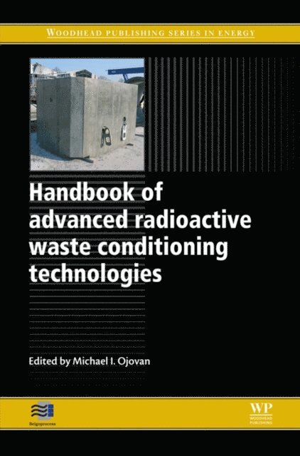 Michael I. Ojovan - Handbook of Advanced Radioactive Waste Conditioning Technologies, E-bok