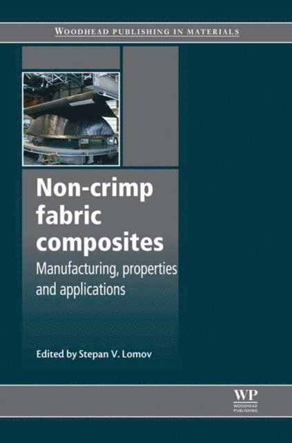 Stepan V Lomov - Non-Crimp Fabric Composites, E-bok