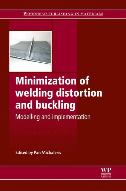 Pan Michaleris - Minimization of Welding Distortion and Buckling, E-bok